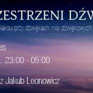 Noc w przestrzeni dźwięku mis i gongów tybetańskich