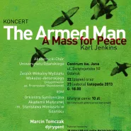 Karl Jenkins The Armed Man. A Mass for Peace