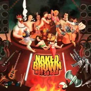 Release pierwszej płyty Naked Brown + Snake Thursday + The Meizterz
