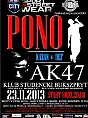 Koncert AK-47 & PONO