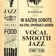 Vocal Smooth Jazz  Restauracja Smak Morza Sopot