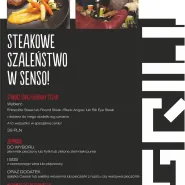 Steakowe Szaleństwo w Restauracj Senso!