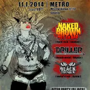 Naked Brown, Driller, Black Thunder + impreza Rock's Not Dead