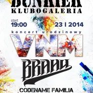 Koncert urodzinowy VNM + Brahu + Codename Familia
