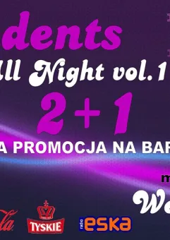 Students All Night vol.1- 2 [18+] Mega promocja na barze!