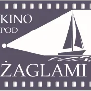 Kino Pod Żaglami: Filmy z konkursu "A morze kręci mnie"