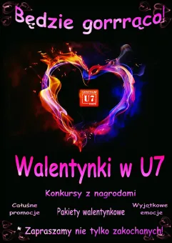 Walentynki w U7 w Gdańsku!