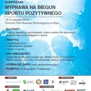 Ogólnopolskie Sympozjum naukowe - Wyprawa na biegun Sportu Pozytywnego