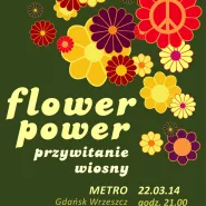 Flower Power - Przywitanie Wiosny