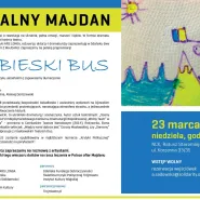 Teatralny Majdan - Niebieski Bus