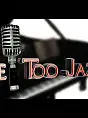 The too jazzy 2