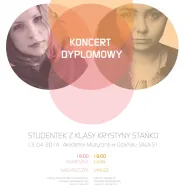 Agnieszka Maciaszczyk i Gabriela Janusz - recitale dyplomowe