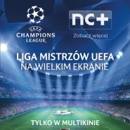 Liga Mistrzów UEFA na wielkim ekranie - Multikino Gdańsk