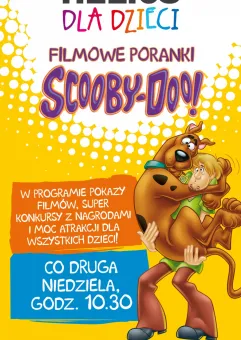 Filmowe Poranki ze Scooby-Doo w kinie Helios Gdańsk