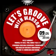 Let's Groove [Dj Warson w klubie Kosmos]