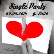 Single Party w Atelier 