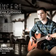 Koncert Artema Furmana - uczestnika X-Factor