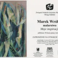 Marek Wróbel - "Moje inspiracje" 