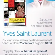 Kino Kobiet  - Yves Saint Laurent