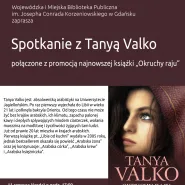 Spotkanie z Tanyą Valko