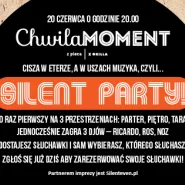 Silent Party | cisza w eterze, a w uszach muzyka
