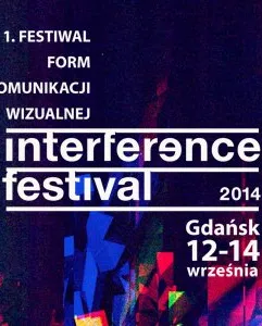 Festiwal Form Komunikacji Wizualnej - Interference Festival