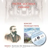 Piotr Michna - koncert organowy z muzyką Rheinbergera