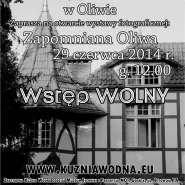 Zapomniana Oliwa-wystawa fotograficzna