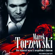 Marek Torzewski live koncert wraz z zespolem i chórem oraz kobiety jego życia