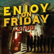 Enjoy on Friday || Bunkier