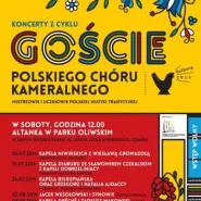 Goście Polskiego Chóru Kameralnego - Kapela DRËCHË i Tadeusz Makowski