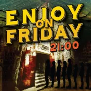 Enjoy on friday || BrainWash || Bunkier