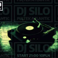 Piątek w Atlanticu - DJ SILO