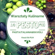 Pasta Italiana&ravioli - Warsztaty Włoskiego Smaku w Restauracji Pesto