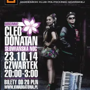 Słowiańska Noc z Donatanem & Cleo