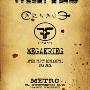 Wanted: Carnage, Fosfor, Megakrieg + After Party Rock & Metal