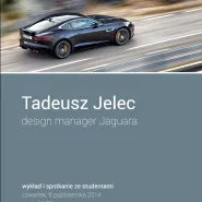 Wykład Tadeusza Jelca Design Managerea Jaguara