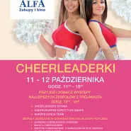 weekend z cheerleaderkami w Alfa Centrum