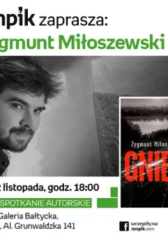 Zygmunt Miłoszewski - spotkanie