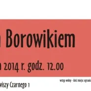 Biesiada Literacka z Bohdanem Borowikiem