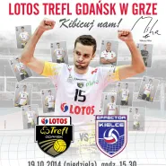 Siatkówka mężczyzn: LOTOS TREFL Gdańsk - Effector Kielce