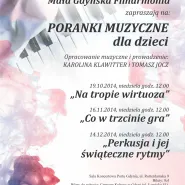 Mała Gdyńska Filharmonia: Na tropie wirtuoza