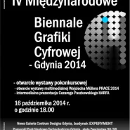IV Międzynarodowe Biennale Grafiki Cyfrowej - Gdynia 2014