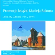 Maciej Bakun - Lotniczy Gdańsk 1945-1974