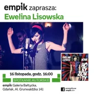 Ewelina Lisowska - spotkanie