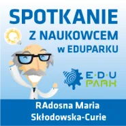 RAdosna Maria Skłodowska-Curie