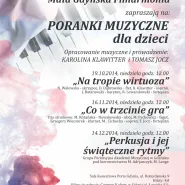 Mała Gdyńska Filharmonia: Co w trzcinie gra