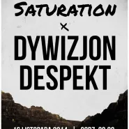 Scena Ramtamtam - Dywizjon Despekt, Saturation
