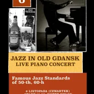 Jazz In Old Gdansk - live piano concert