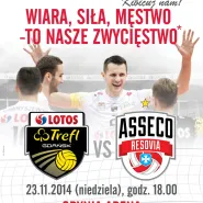 Siatkówka mężczyzn: LOTOS TREFL Gdańsk - Asseco Resovia Rzeszów